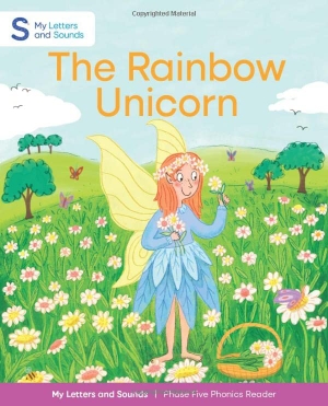 Welsh, Clare Helen / Schofield & Sims. The Rainbow Unicorn. Schofield & Sims Ltd, 2022.
