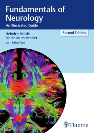 Mattle, Heinrich / Marco Mumenthaler. Fundamentals of Neurology - An Illustrated Guide. Georg Thieme Verlag, 2016.