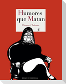 Humores que matan