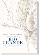 Conflict on the Rio Grande