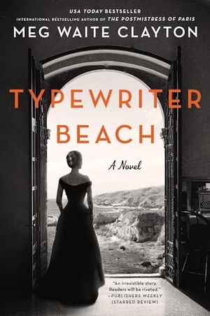 Clayton, Meg Waite. Typewriter Beach. HarperCollins, 2026.