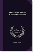 Methods and Results in Mexican Research