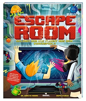 Moore, Gareth. Escape Room - Gelingt dir die Flucht aus dem Videospiel?. moses. Verlag GmbH, 2022.