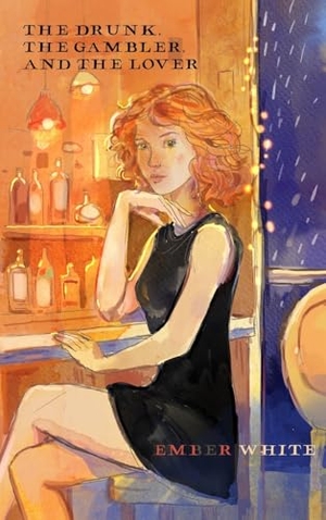 White, Ember. The Drunk, The Gambler, and The Lover. Language Mastery Publishing, 2025.