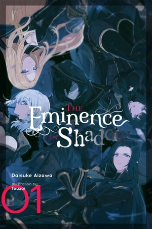 Aizawa, Daisuke. The Eminence in Shadow, Vol. 1 (Light Novel) - Volume 1. Yen Press, 2020.