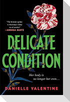 Delicate Condition