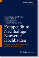 Kompendium Nachhaltige Bauwerke - Hochbauten