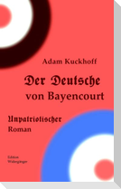 Der Deutsche von Bayencourt