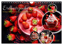 Erdbeerzauber - Erdbeer-Schlemmereien mit Eis und Kuchen en masse! (Wandkalender 2025 DIN A4 quer), CALVENDO Monatskalender