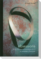 Obsessions with the Sino-Japanese Polarity in Japanese Literature