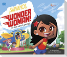 ¡Sálvanos, Wonder Woman!: Un Libro Sobre La Amistad (Save the Day, Wonder Woman!: A Book about Friendship)
