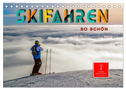 Skifahren - so schön (Tischkalender 2024 DIN A5 quer), CALVENDO Monatskalender