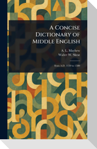 A Concise Dictionary of Middle English
