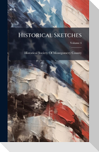 Historical Sketches