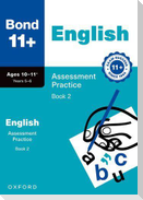 Bond 11+ English Assessment Practice Papers Age 10-11+ (Book 2) | for GL Assessment 2026 & other 11 plus exams
