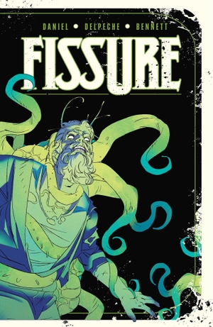 Daniel, Tim. Fissure. Vault Comics, 2019.