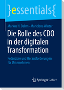 Die Rolle des CDO in der digitalen Transformation