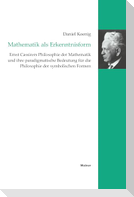 Mathematik als Erkenntnisform