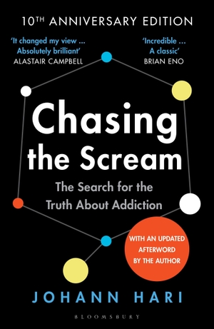 Hari, Johann. Chasing the Scream - The First and Last Days of the War on Drugs - 10th Anniversary Edition. Bloomsbury Publishing PLC, 2025.