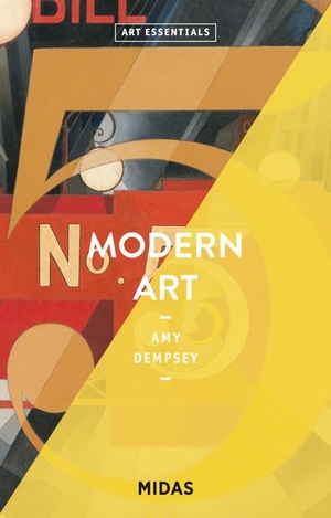 Dempsey, Amy. Modern Art (ART ESSENTIALS). Midas Collection, 2018.