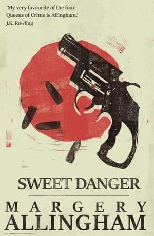 Allingham, Margery. Sweet Danger. Open Road Integrated Media, Inc., 2023.