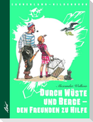 Durch Wüste und Berge - den Freunden zu Hilfe