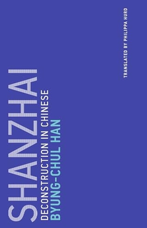 Han, Byung-Chul. Shanzhai - Deconstruction in Chinese. MIT Press Ltd, 2017.