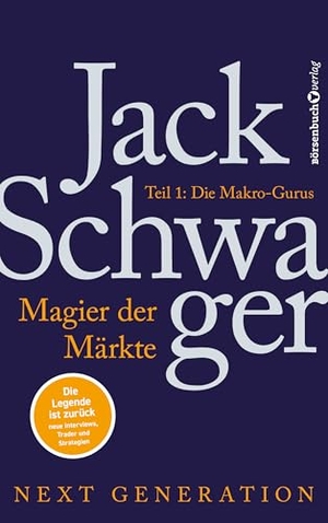 Schwager, Jack D.. Magier der Märkte: Next Generation 1 - Die Makro-Gurus. Plassen Verlag, 2026.