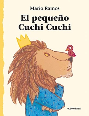 Ramos, Mario. El Pequeño Cuchi Cuchi. Editorial Oceano de Mexico, 2015.