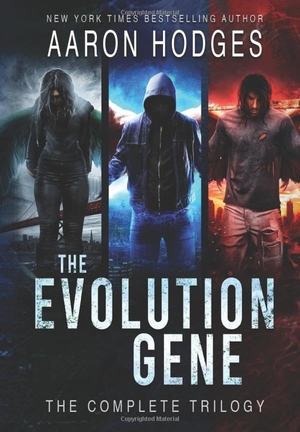 Hodges, Aaron. The Evolution Gene - The Complete Trilogy. Aaron Hodges, 2020.