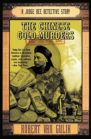 Gulik, Robert Van. The Chinese Gold Murders. Harper Perennial, 2004.