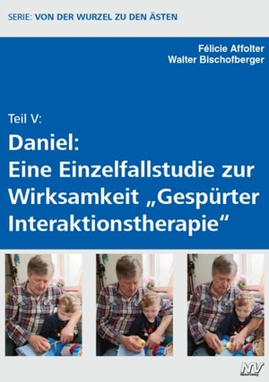 Affolter, Félicie / Walter Bischofberger (Hrsg.). Teil V: Daniel: Eine Einzelfallstudie zur Wirksamkeit "Gespürter Interaktionstherapie" - Serie: Von der Wurzel zu den Ästen. Neckar-Verlag, 2026.