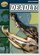 Rapid Reading: Deadly (Stage 6 Level 6b)