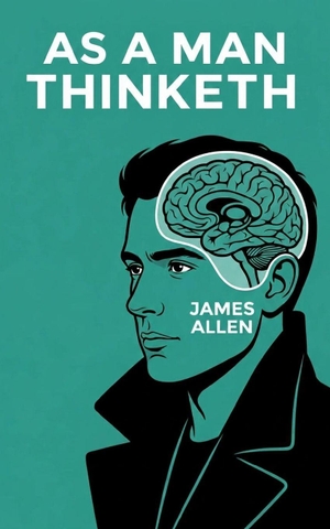 Allen, James. As a man thinketh. Independently published, 2026.