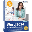 Word 2024 - Stufe 2: Aufbauwissen