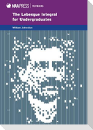 The Lebesgue Integral