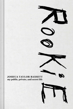 Bassett, Joshua. Rookie - My Public, Private, and Secret Life. Simon + Schuster UK, 2026.