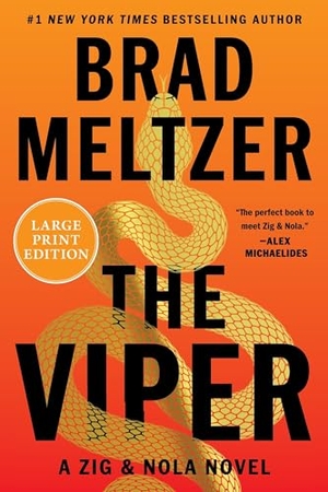 Meltzer, Brad. The Viper - A Zig & Nola Novel. HarperCollins, 2026.