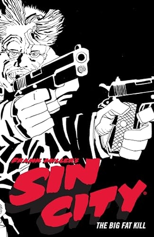 Miller, Frank. Frank Miller's Sin City Volume 3 - The Big Fat Kill (Fourth Edition). Turnaround Pub. Serv. Ltd, 2022.