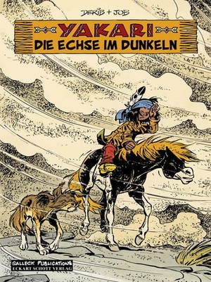 Jobin, André. Yakari 36 - Die Echse im Dunkeln. Salleck Publications, 2011.