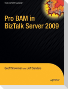 Pro BAM in BizTalk Server 2009