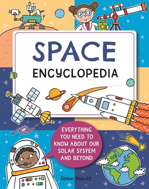 Abbott, Simon. Encyclopedia: Space. Hachette Children's Group, 2026.