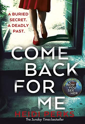 Perks, Heidi. Come Back For Me. Cornerstone, 2020.