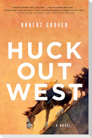 Huck Out West