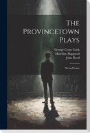 The Provincetown Plays: Second Series