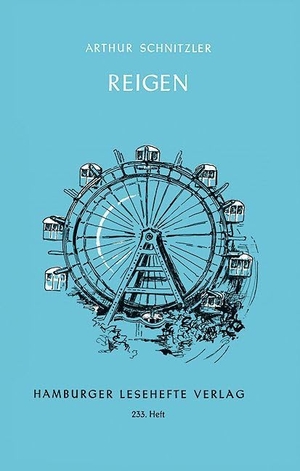 Schnitzler, Arthur. Reigen - Zehn Dialoge. Hamburger Lesehefte, 2012.
