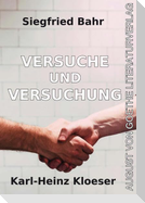 Versuche und Versuchung