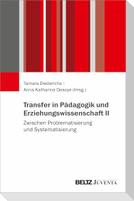 Transfer in Pädagogik und Erziehungswissenschaft II