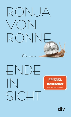 Rönne, Ronja von. Ende in Sicht - Roman. dtv Verlagsgesellschaft, 2023.