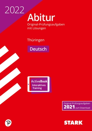 STARK Abiturprüfung Thüringen 2022 - Deutsch. Stark Verlag GmbH, 2021.